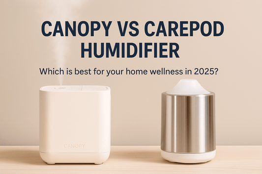 Canopy vs Carepod Humidifier: Which Is Best for Your Home Wellness in 2025?