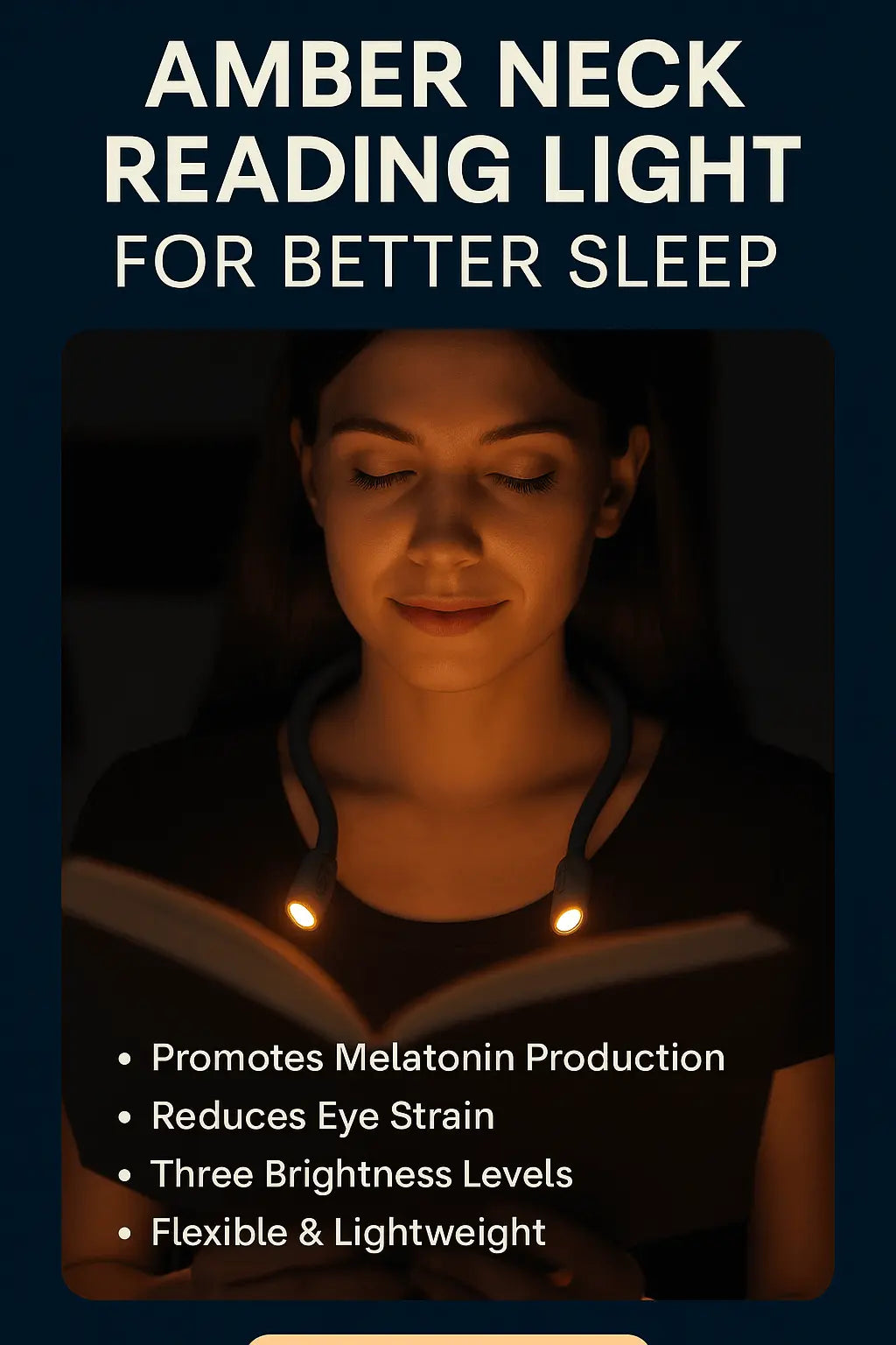 amber neck reading light for better sleep